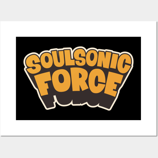 Soulsonic Force Legacy - Old School Hip Hop Groove Wall Art by Boogosh
